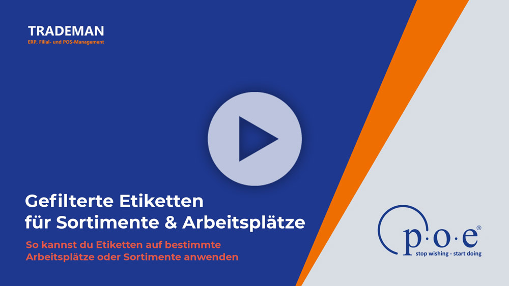 Video Tutorial Gefilterte Etiketten für Sortimente & Arbeitsplätze